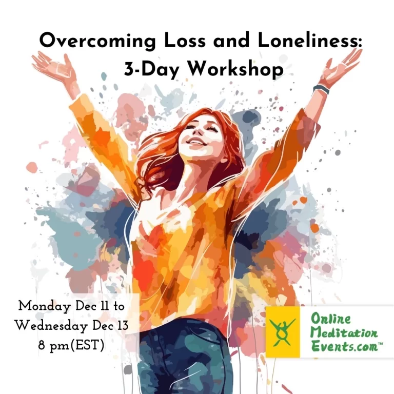 Overcoming Loss & Loneliness: 3-Day Workshop