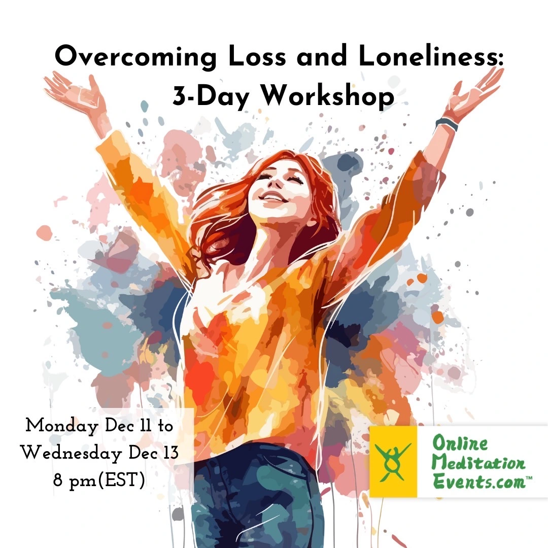 You are currently viewing Overcoming Loss & Loneliness: 3-Day Workshop